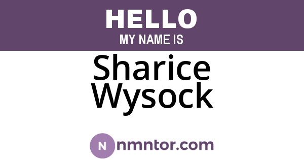 Sharice Wysock