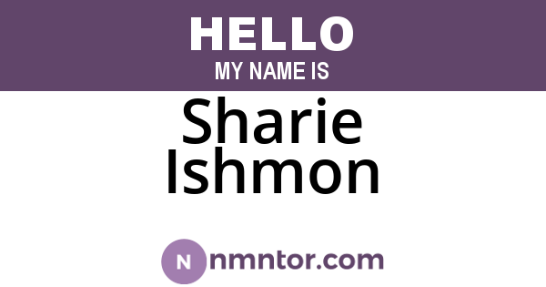Sharie Ishmon