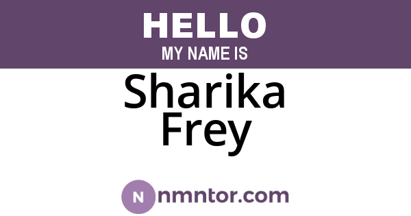 Sharika Frey