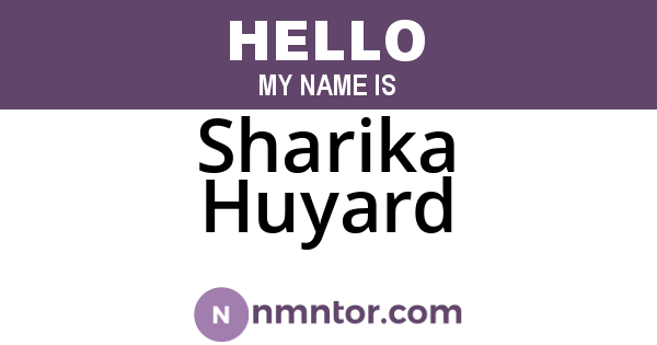 Sharika Huyard