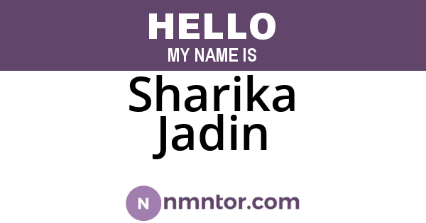 Sharika Jadin