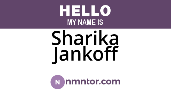 Sharika Jankoff