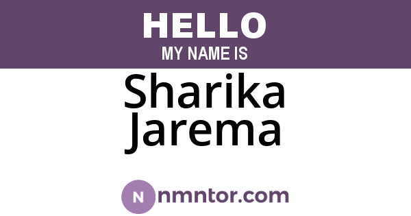 Sharika Jarema
