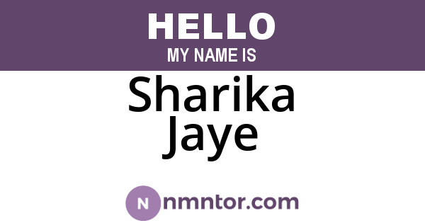 Sharika Jaye