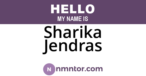 Sharika Jendras