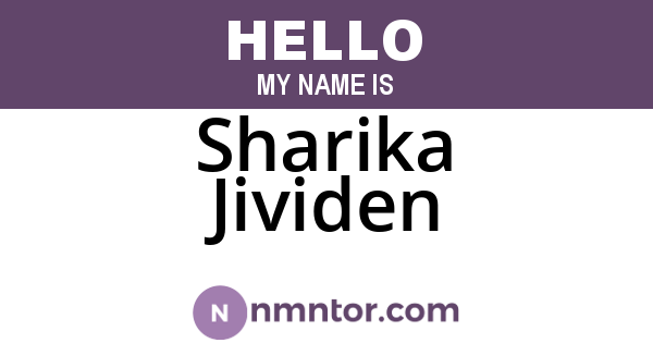 Sharika Jividen