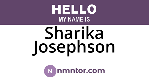 Sharika Josephson
