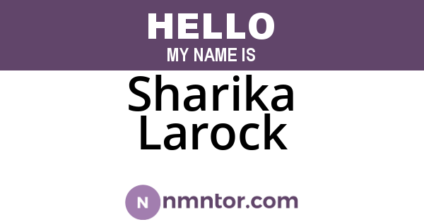 Sharika Larock
