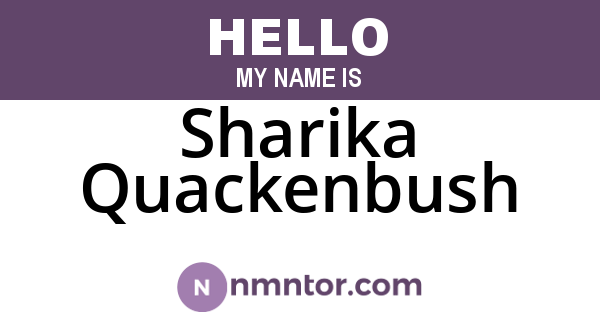 Sharika Quackenbush