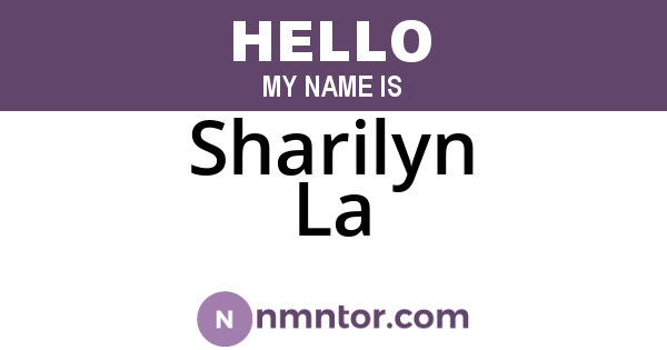 Sharilyn La
