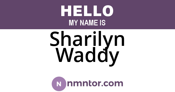 Sharilyn Waddy