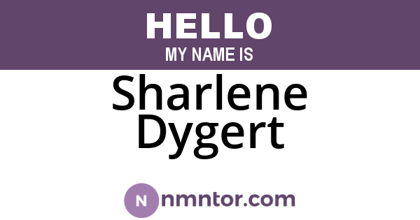 Sharlene Dygert