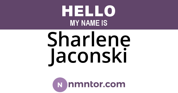 Sharlene Jaconski
