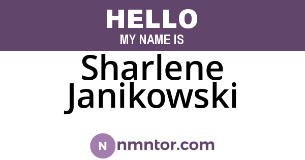 Sharlene Janikowski