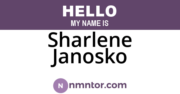 Sharlene Janosko