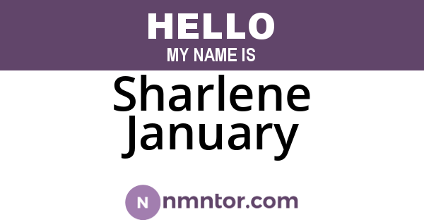 Sharlene January