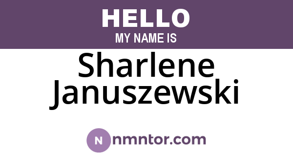 Sharlene Januszewski