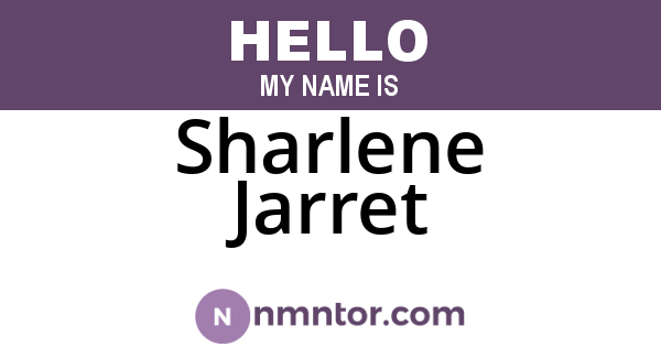 Sharlene Jarret