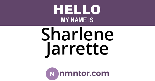 Sharlene Jarrette