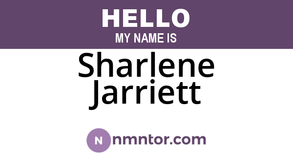 Sharlene Jarriett