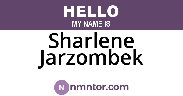 Sharlene Jarzombek