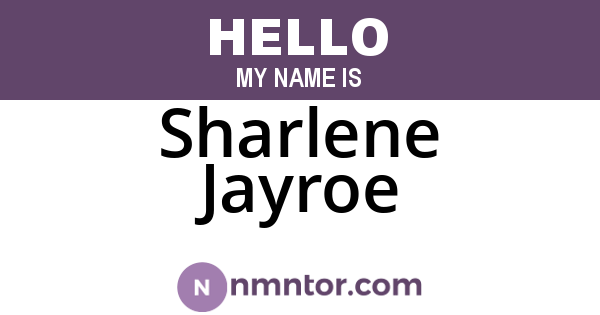 Sharlene Jayroe