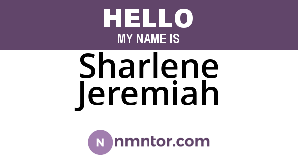 Sharlene Jeremiah
