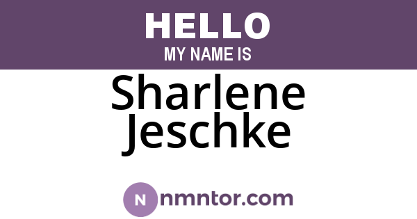 Sharlene Jeschke