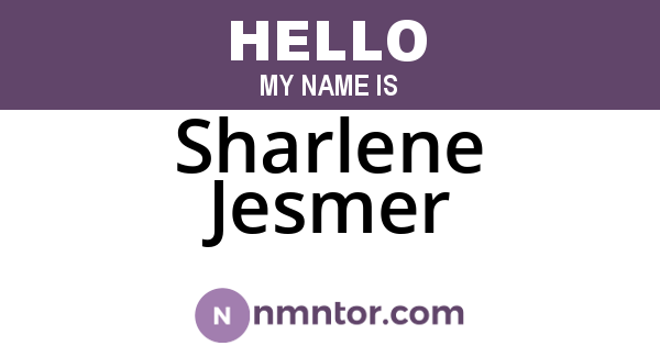 Sharlene Jesmer