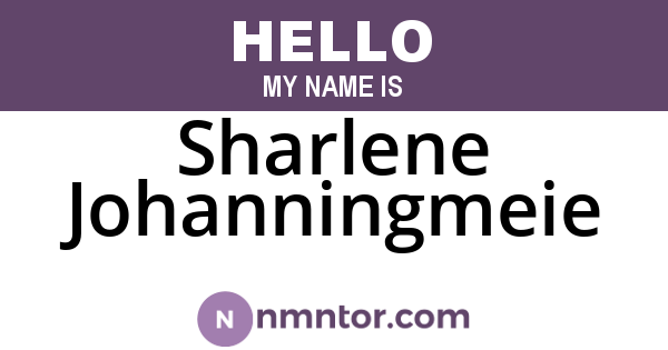 Sharlene Johanningmeie