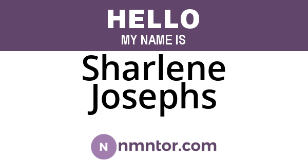 Sharlene Josephs