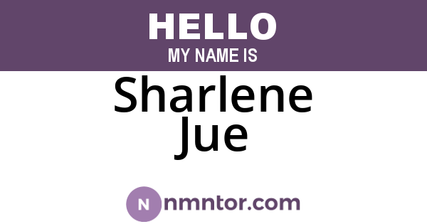 Sharlene Jue