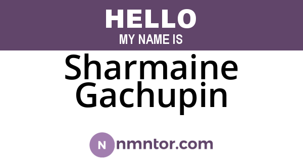 Sharmaine Gachupin