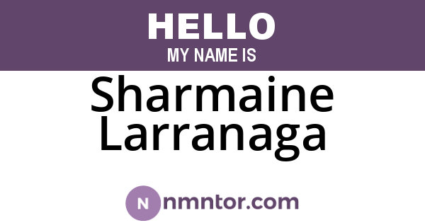 Sharmaine Larranaga