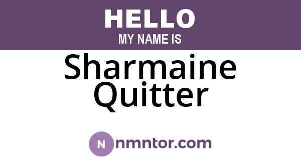 Sharmaine Quitter