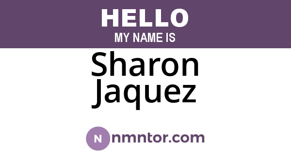 Sharon Jaquez
