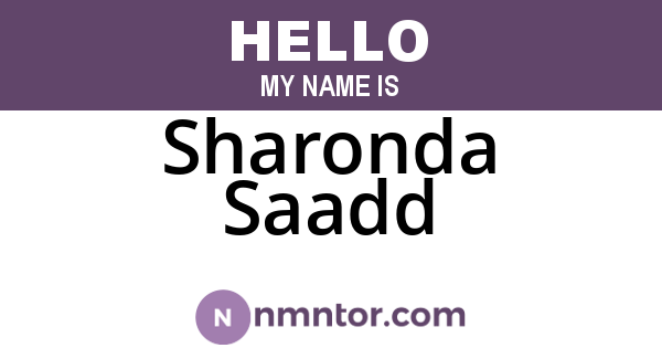 Sharonda Saadd