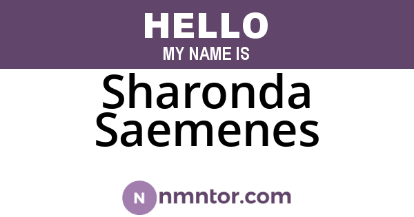 Sharonda Saemenes