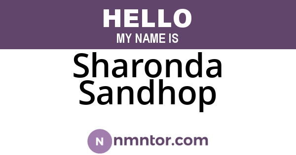 Sharonda Sandhop