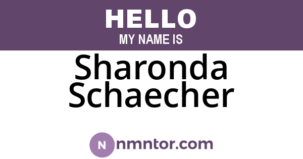Sharonda Schaecher