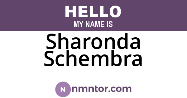 Sharonda Schembra