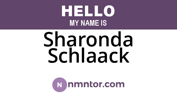 Sharonda Schlaack