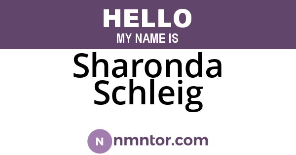 Sharonda Schleig