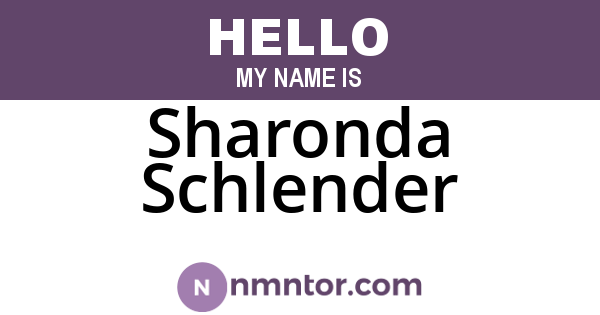 Sharonda Schlender