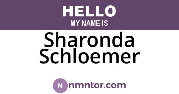 Sharonda Schloemer