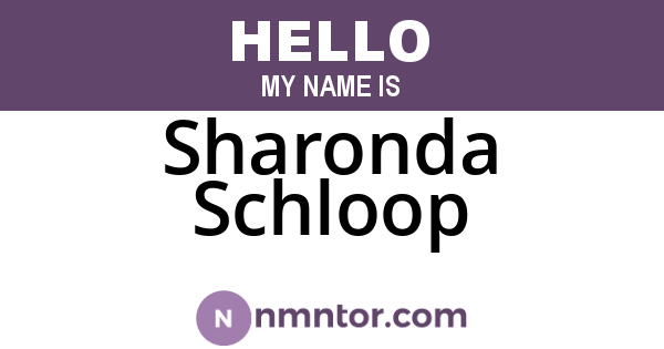 Sharonda Schloop