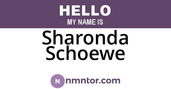 Sharonda Schoewe
