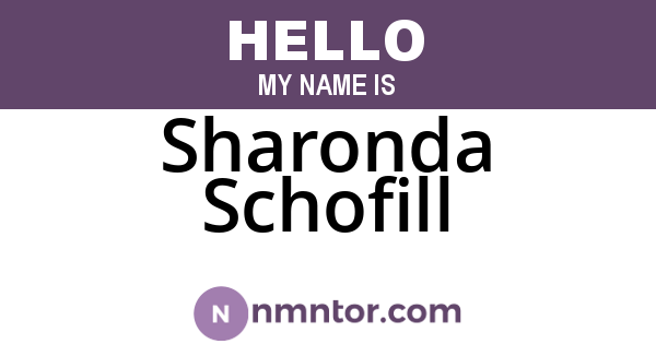 Sharonda Schofill