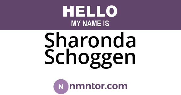 Sharonda Schoggen