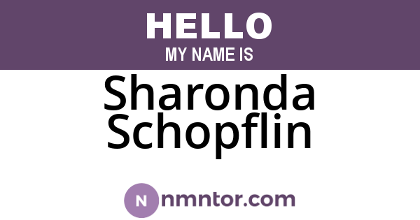 Sharonda Schopflin